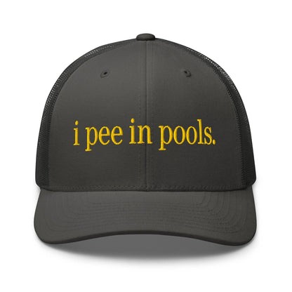 I Pee in Pools Embroidered Mesh Trucker Hat - Charcoal