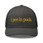 I Pee in Pools Embroidered Mesh Trucker Hat - Charcoal