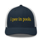 I Pee in Pools Embroidered Mesh Trucker Hat - Navy/ White