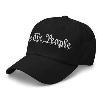 We The People Embroidered Dad Hat