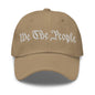 We The People Embroidered Dad Hat - Khaki