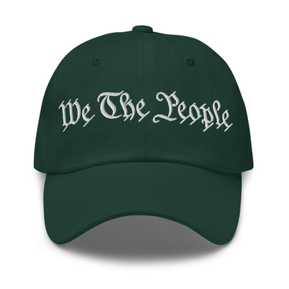 We The People Embroidered Dad Hat - Spruce
