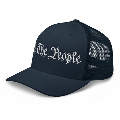 We The People Embroidered Mesh Trucker Hat