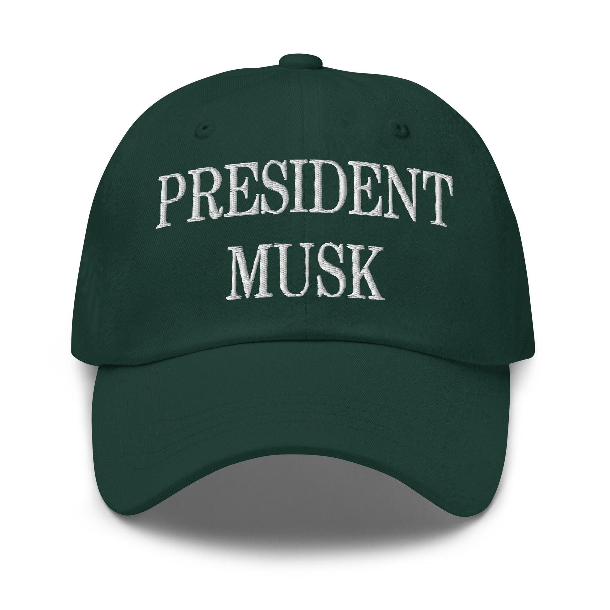 President Musk Embroidered Dad Hat - Spruce