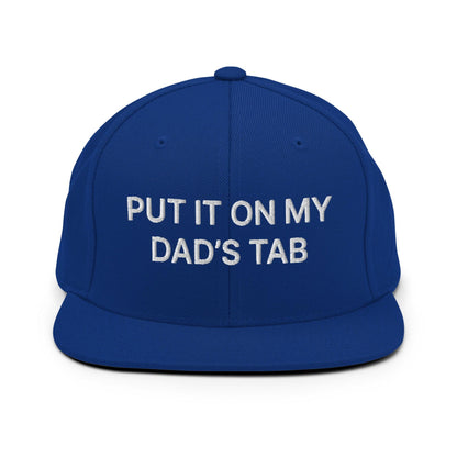 Put It on My Dad’s Tab Embroidered Flat Bill Brim Snapback Hat - Royal Blue