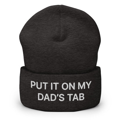 Put It on My Dad’s Tab Embroidered Knit Cuffed Beanie - Dark Grey