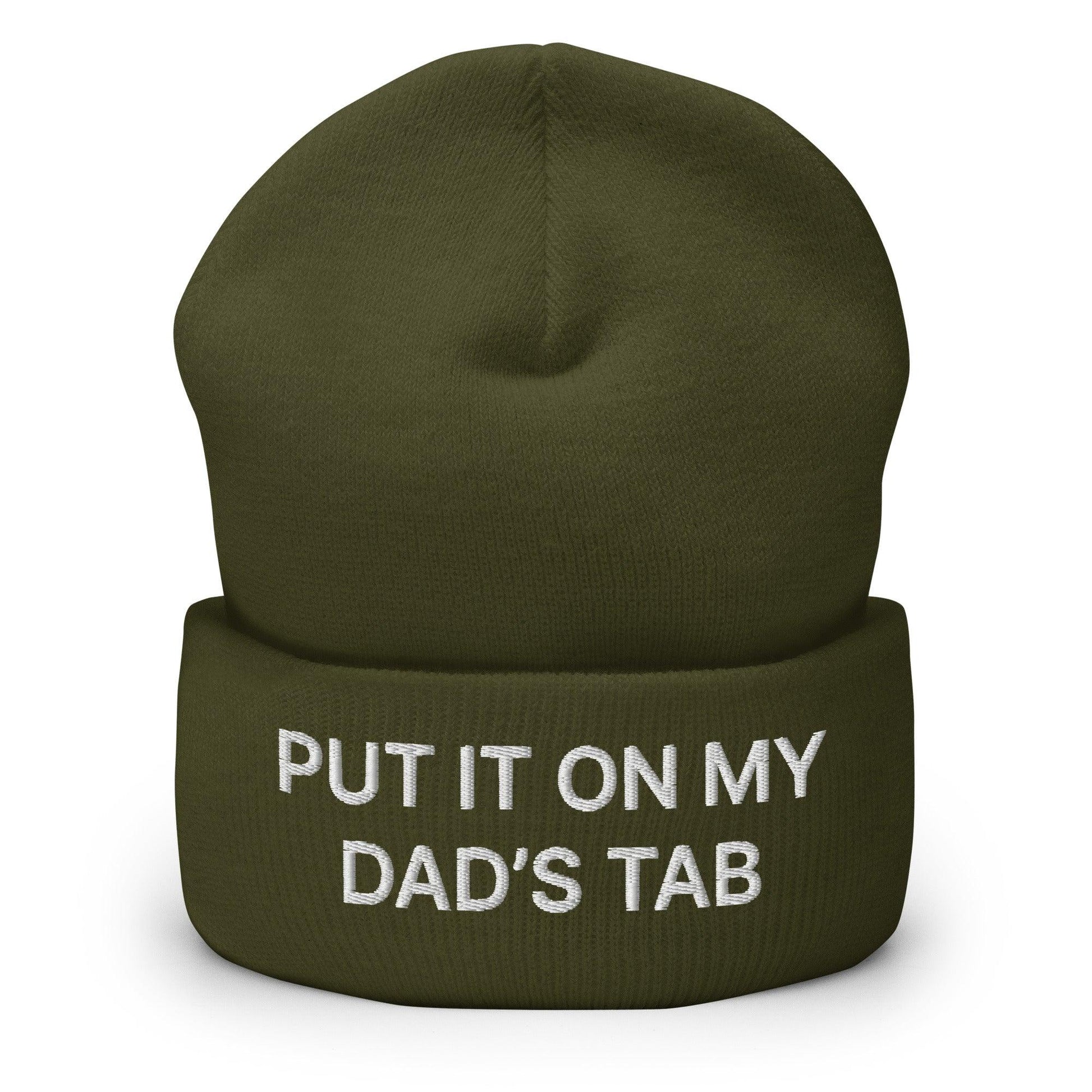 Put It on My Dad’s Tab Embroidered Knit Cuffed Beanie - Olive