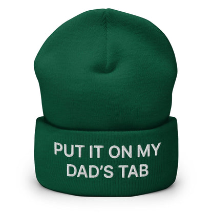 Put It on My Dad’s Tab Embroidered Knit Cuffed Beanie - Spruce