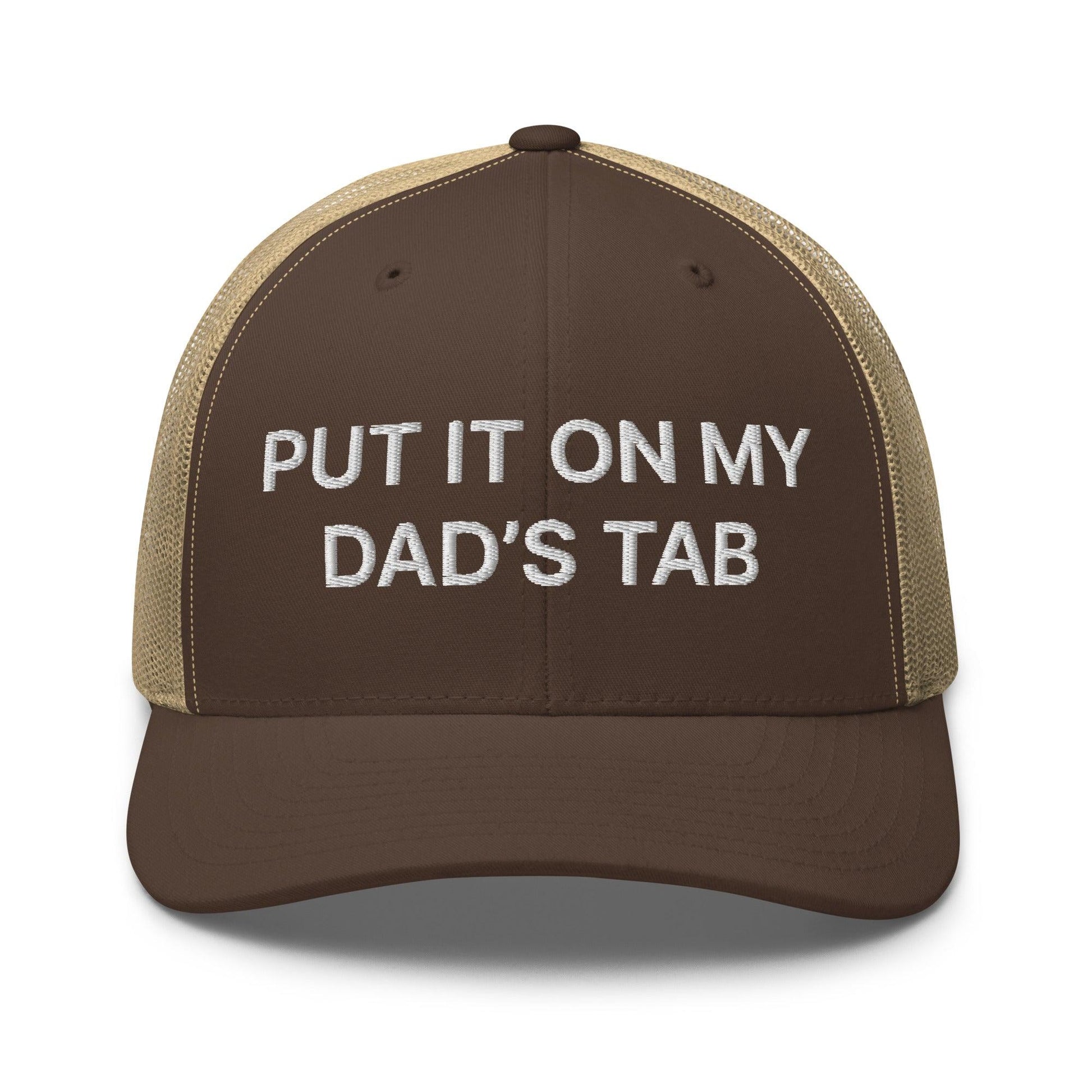 Put It on My Dad’s Tab Embroidered Mesh Trucker Hat - Brown/ Khaki