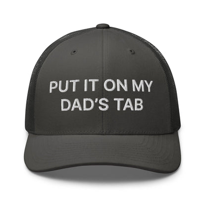 Put It on My Dad’s Tab Embroidered Mesh Trucker Hat - Charcoal
