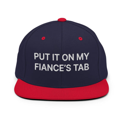 Put It on My Fiance’s Tab Embroidered Flat Bill Brim Snapback Hat - Navy/ Red