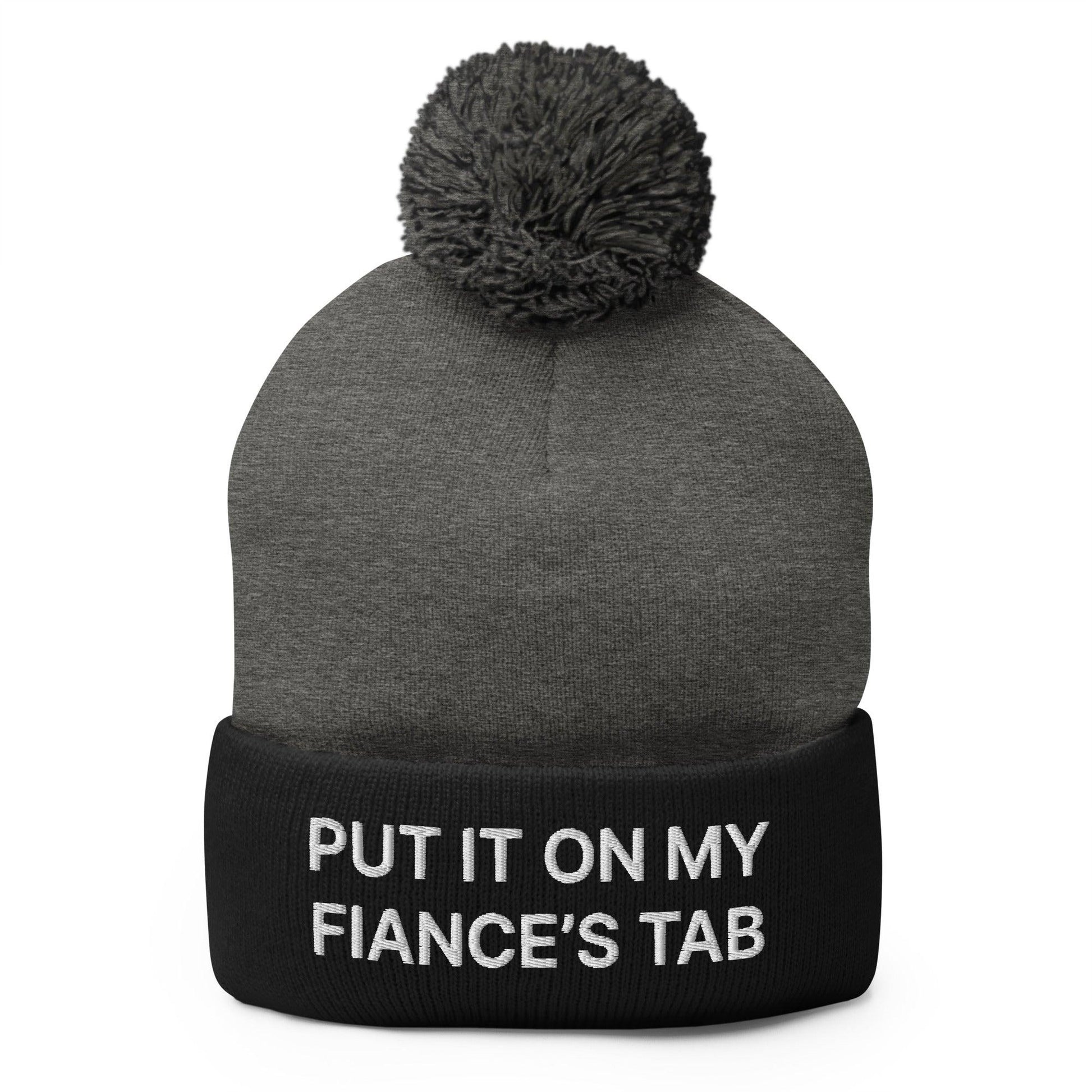Put It on My Fiance’s Tab Embroidered Knit Pom Beanie - Dark Heather Grey/ Black