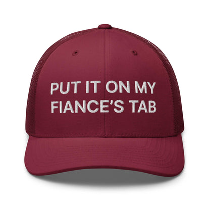 Put It on My Fiance’s Tab Embroidered Mesh Trucker Hat - Cranberry