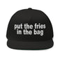 Put the Fries in Bag Embroidered 5 Panel Flat Bill Brim Snapback Hat - Black