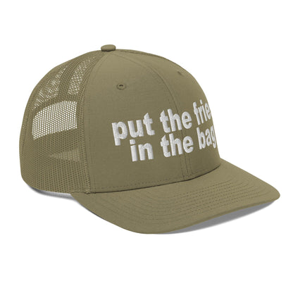 Put the Fries in Bag Embroidered Classic Mesh Trucker Hat