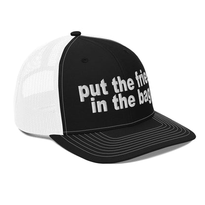 Put the Fries in Bag Embroidered Classic Mesh Trucker Hat