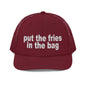 Put the Fries in Bag Embroidered Classic Mesh Trucker Hat - Cardinal