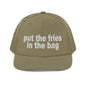 Put the Fries in Bag Embroidered Classic Mesh Trucker Hat - Loden