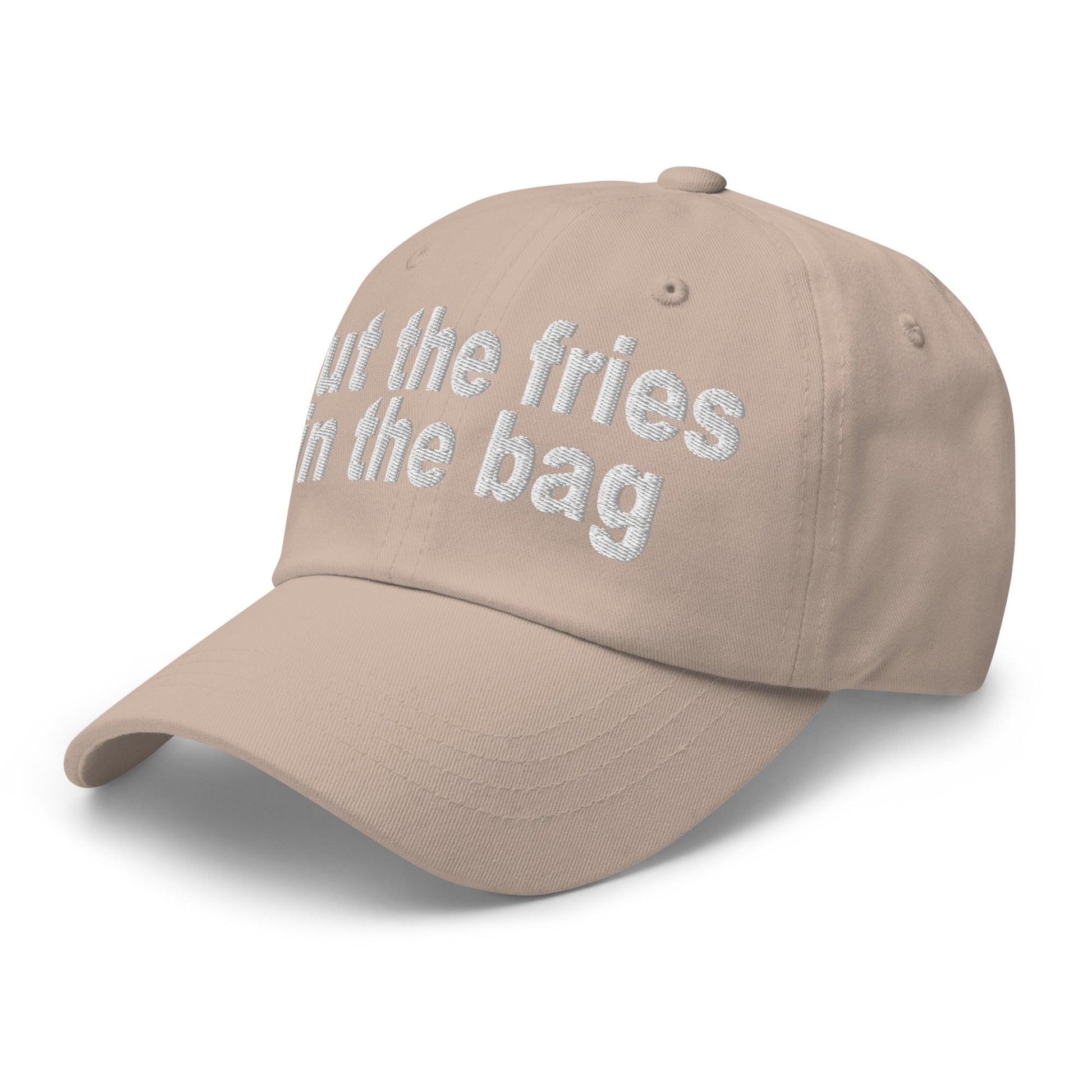 Put the Fries in Bag Embroidered Dad Hat
