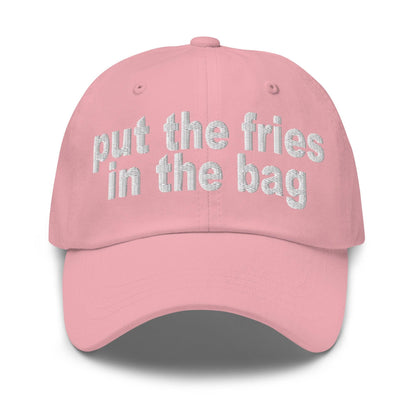 Put the Fries in Bag Embroidered Dad Hat - Pink