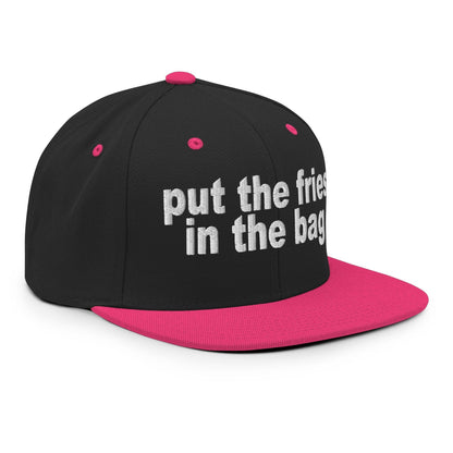 Put the Fries in Bag Embroidered Flat Bill Brim Snapback Hat