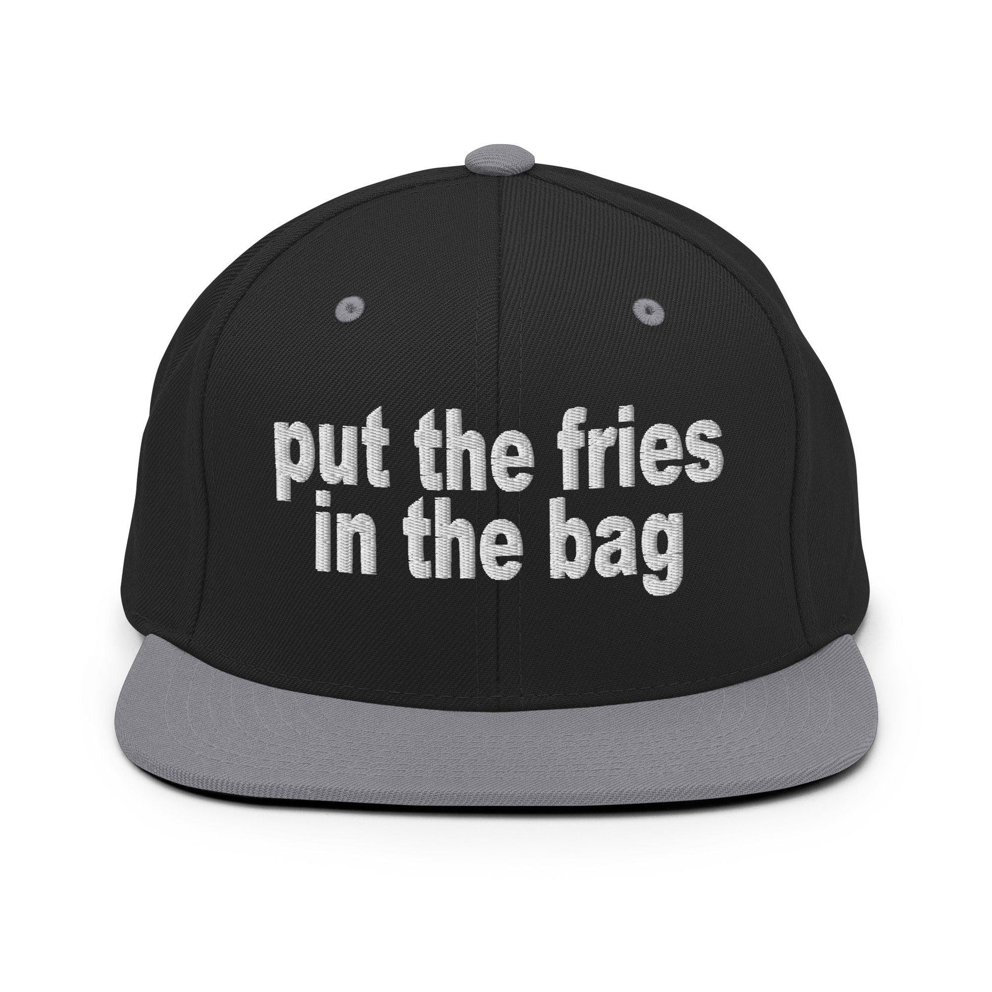 Put the Fries in Bag Embroidered Flat Bill Brim Snapback Hat - Black/ Silver