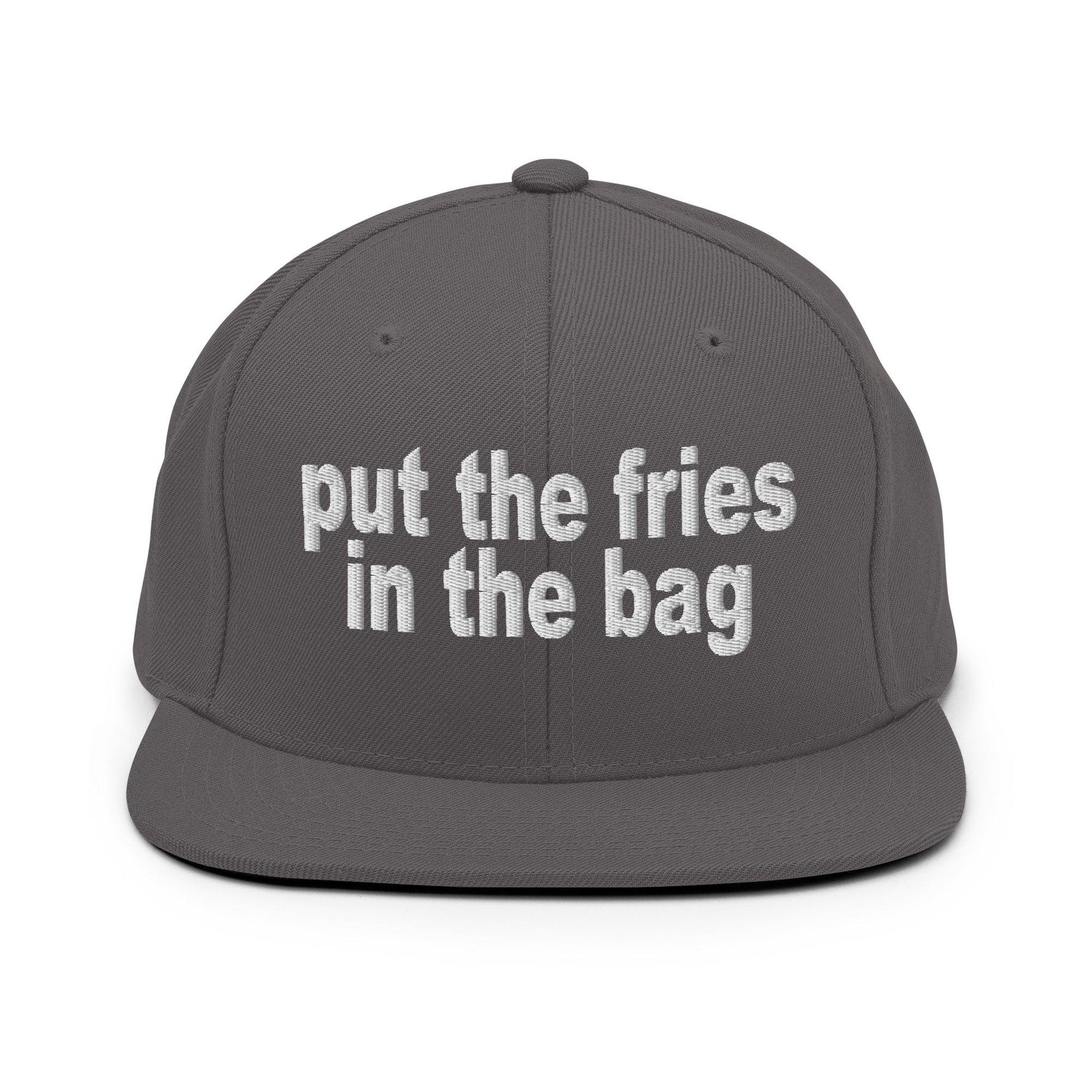Put the Fries in Bag Embroidered Flat Bill Brim Snapback Hat - Dark Grey