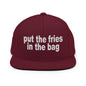 Put the Fries in Bag Embroidered Flat Bill Brim Snapback Hat - Maroon