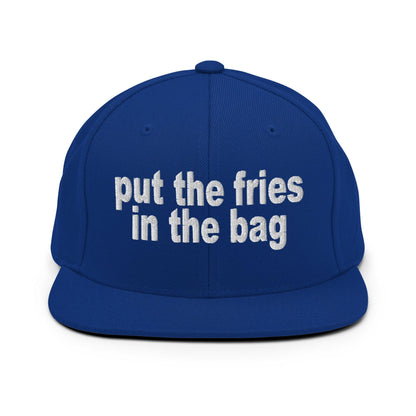 Put the Fries in Bag Embroidered Flat Bill Brim Snapback Hat - Royal Blue
