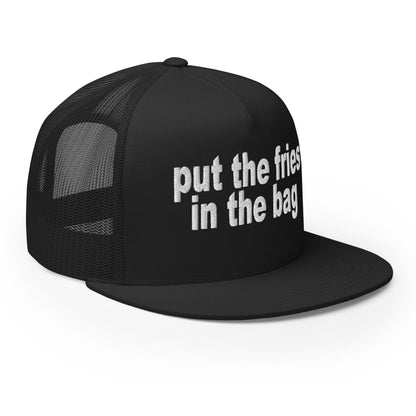 Put the Fries in Bag Embroidered Mesh Flat Bill Brim Trucker Hat