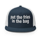 Put the Fries in Bag Embroidered Mesh Flat Bill Brim Trucker Hat - Navy/ White