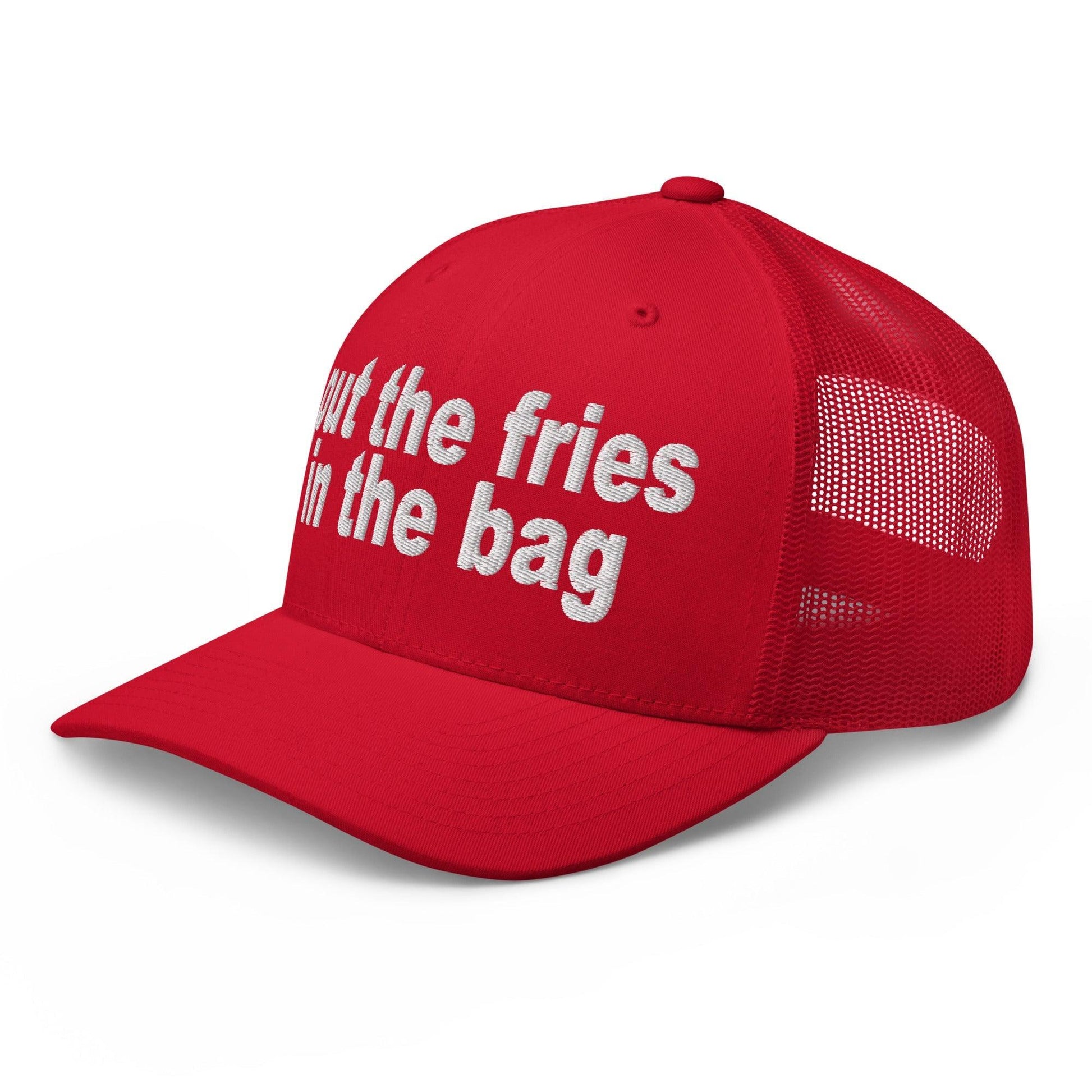 Put the Fries in Bag Embroidered Mesh Trucker Hat