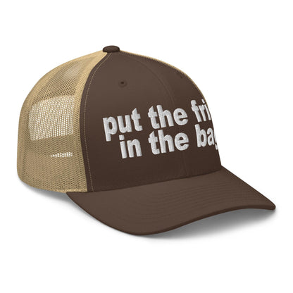 Put the Fries in Bag Embroidered Mesh Trucker Hat
