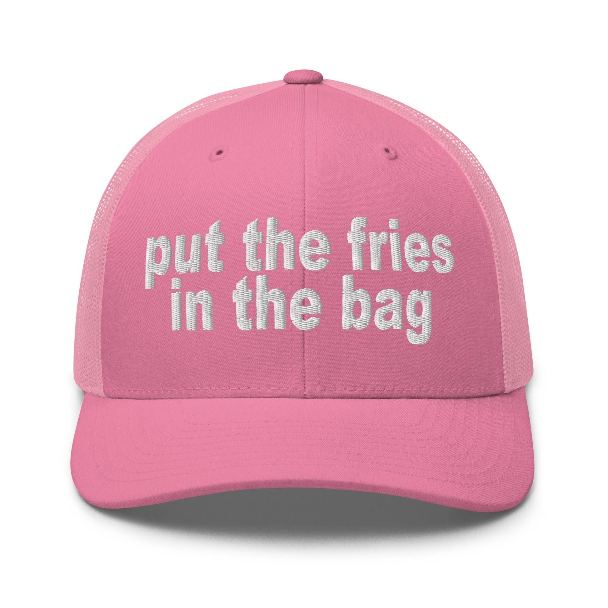 Put the Fries in Bag Embroidered Mesh Trucker Hat - Pink