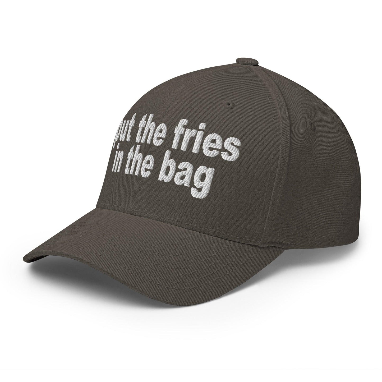 Put the Fries in Bag Embroidered Stretch Fit Baseball Hat