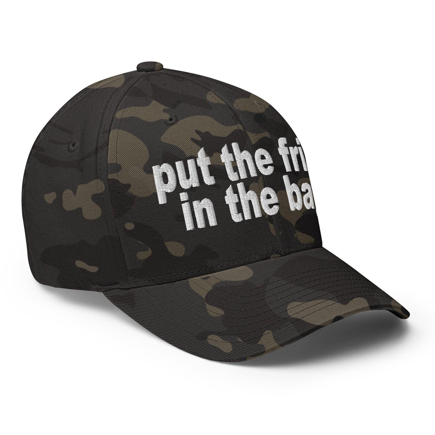 Put the Fries in Bag Embroidered Stretch Fit Baseball Hat