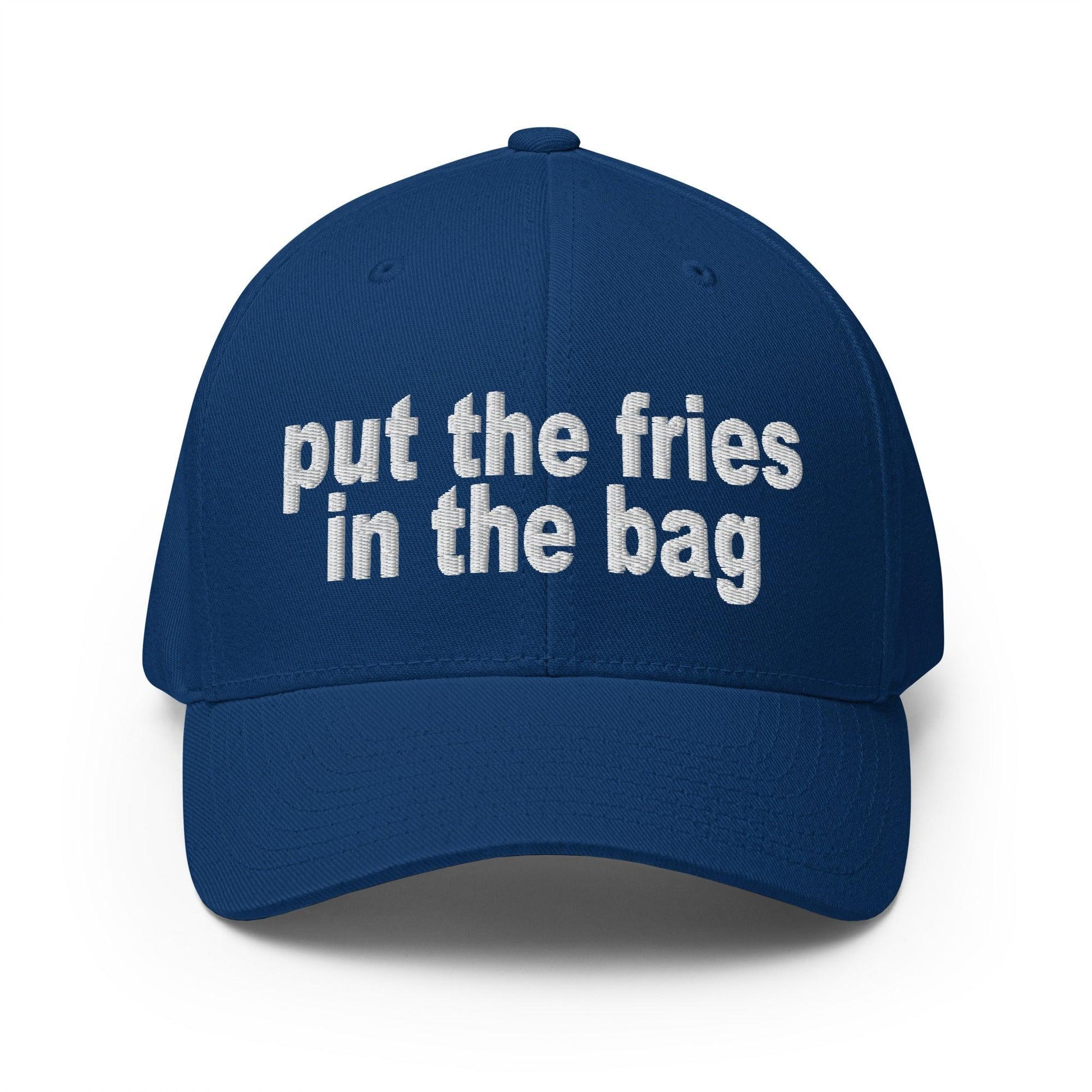 Put the Fries in Bag Embroidered Stretch Fit Baseball Hat - Royal Blue / S/M