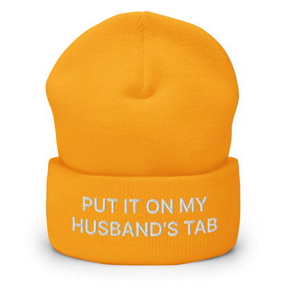 Put It on My Husband’s Tab Embroidered Knit Cuffed Beanie - Gold
