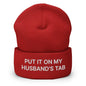 Put It on My Husband’s Tab Embroidered Knit Cuffed Beanie - Red