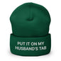 Put It on My Husband’s Tab Embroidered Knit Cuffed Beanie - Spruce