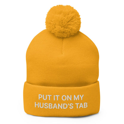Put It on My Husband’s Tab Embroidered Knit Pom Beanie - Gold