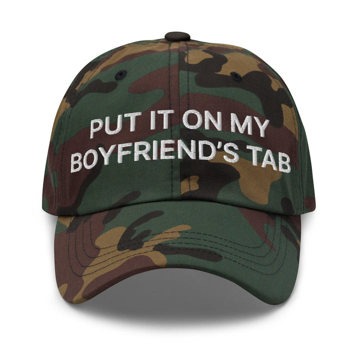 Put It on My Boyfriend’s Tab Embroidered Dad Hat - Green Camo