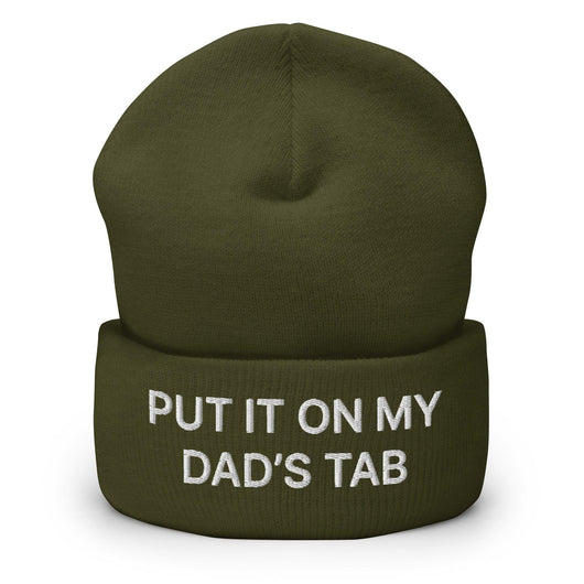 Put It on My Dad’s Tab Embroidered Knit Cuffed Beanie - Olive