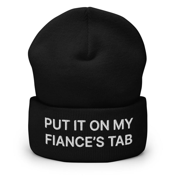 Put It on My Fiance’s Tab Embroidered Knit Cuffed Beanie - Black