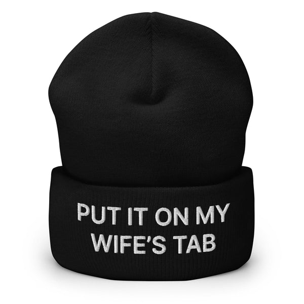 Put It on My Wife’s Tab Embroidered Knit Cuffed Beanie - Black