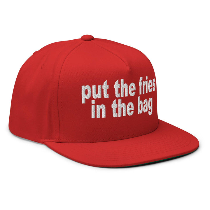 Put the Fries in the Bag Embroidered 5 Panel Flat Bill Brim Snapback Hat