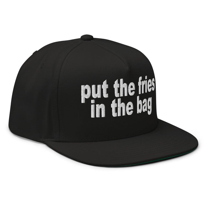 Put the Fries in the Bag Embroidered 5 Panel Flat Bill Brim Snapback Hat