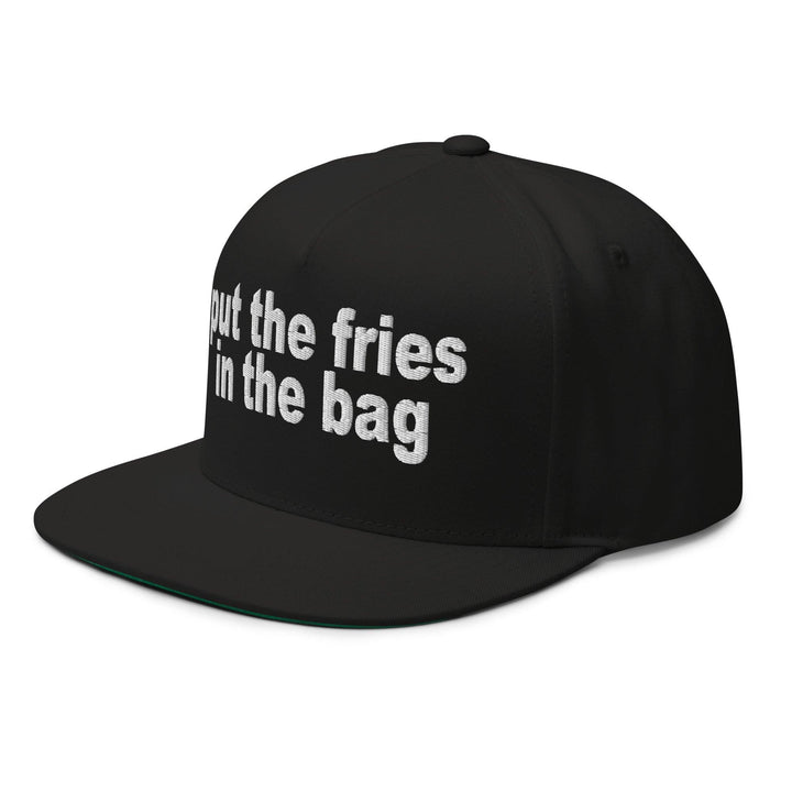 Put the Fries in the Bag Embroidered 5 Panel Flat Bill Brim Snapback Hat
