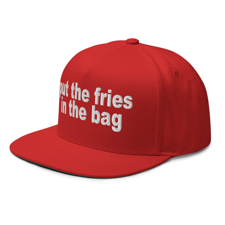 Put the Fries in the Bag Embroidered 5 Panel Flat Bill Brim Snapback Hat