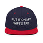 Put It on My Wife’s Tab Embroidered Flat Bill Brim Snapback Hat - Navy/ Red